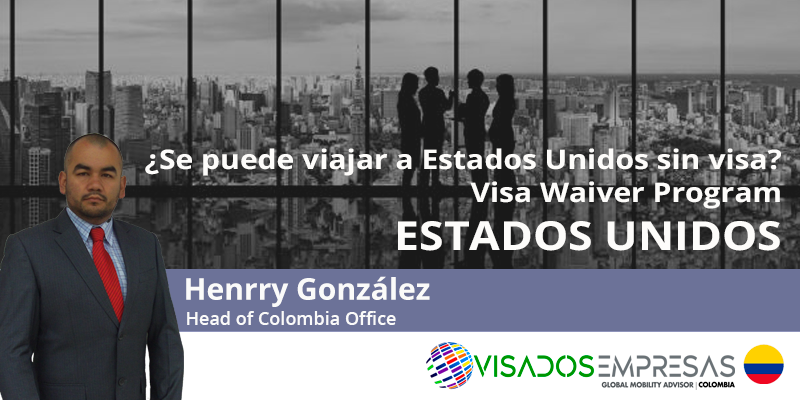 Visa Waiver Program ¿Se puede viajar a Estados Unidos sin visa?